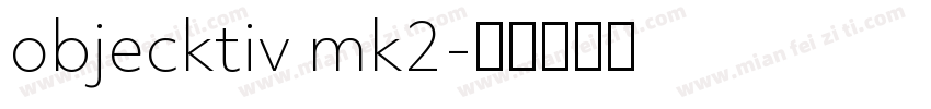 objecktiv mk2字体转换